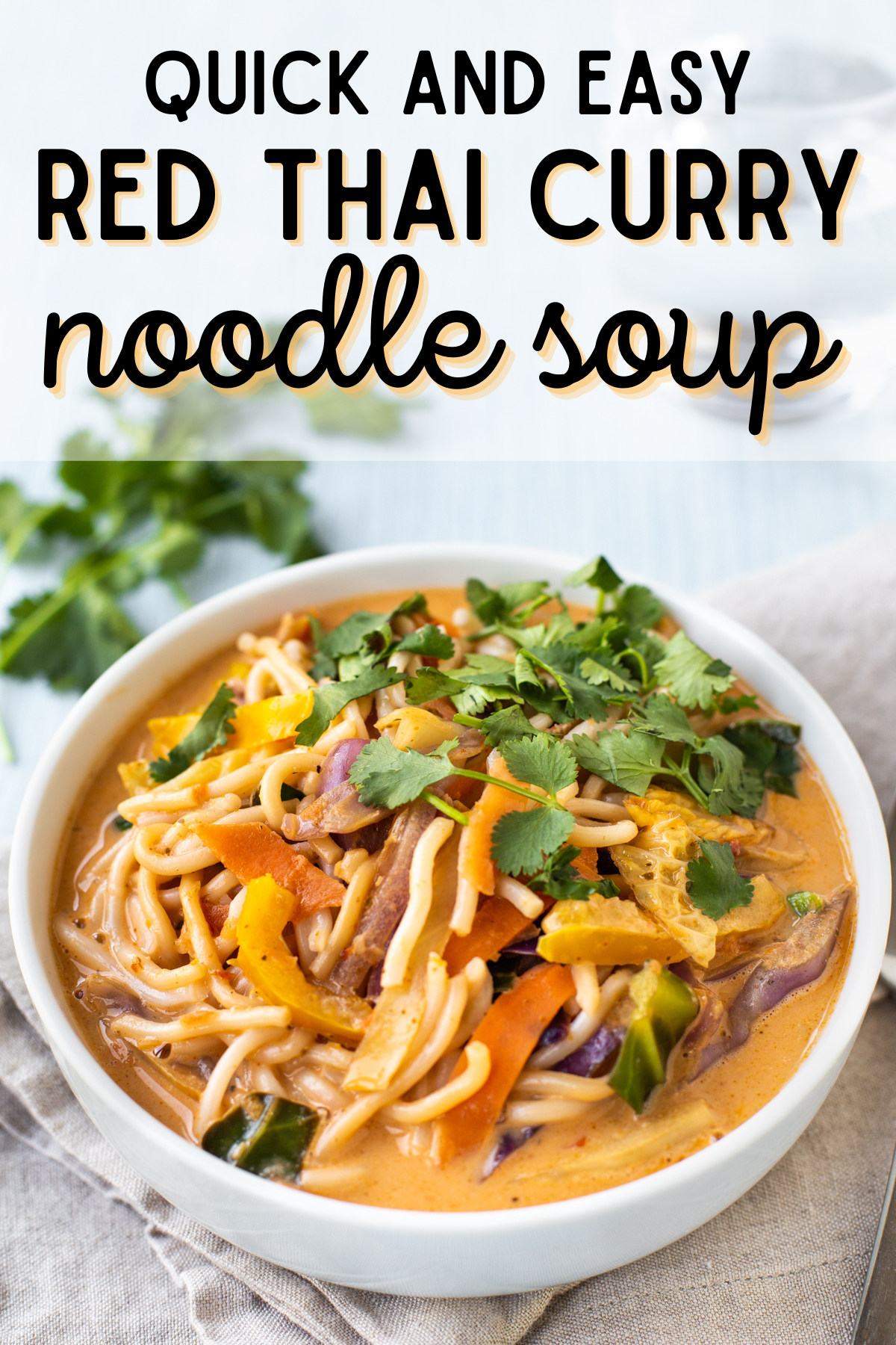A bowl of Thai curry noodle soup with a text overlay.
