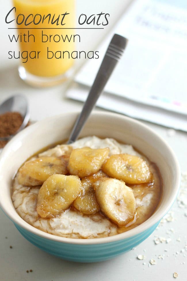 Coconut oats with brown sugar bananas