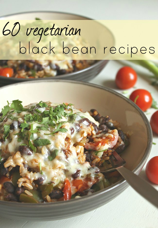 60 vegetarian black bean recipes