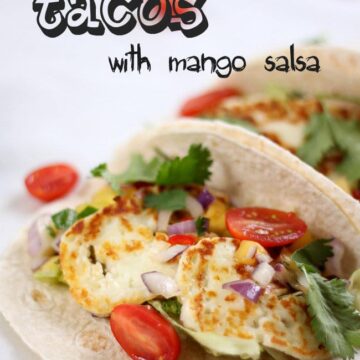 Grilled halloumi tacos with mango salsa - Easy Cheesy Vegetarian