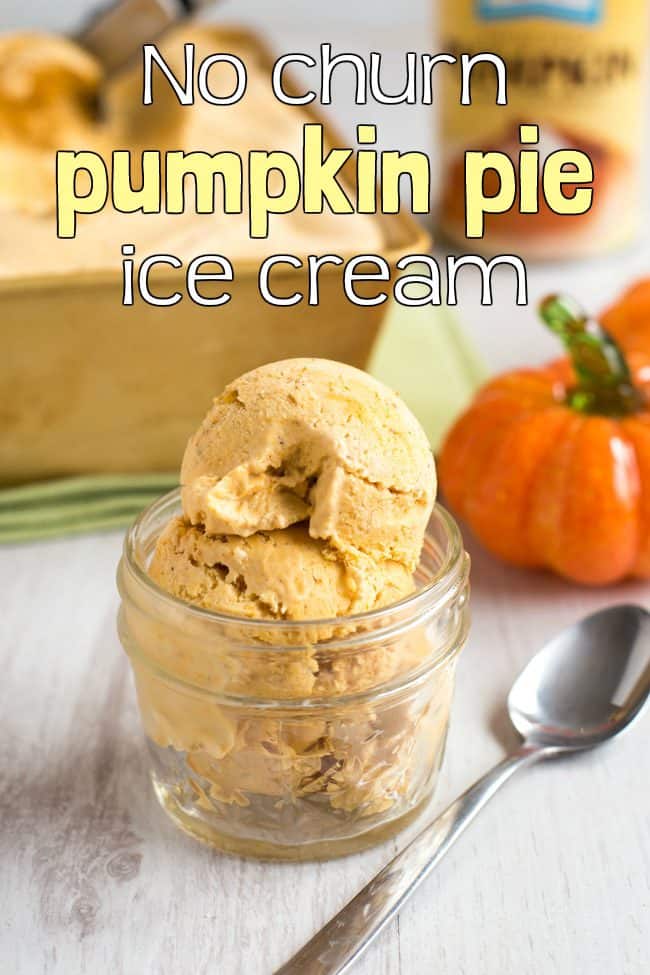 No churn pumpkin pie ice cream - this is SO EASY, and it doesn't need an ice cream maker! A great dessert for a Halloween party or Thanksgiving.