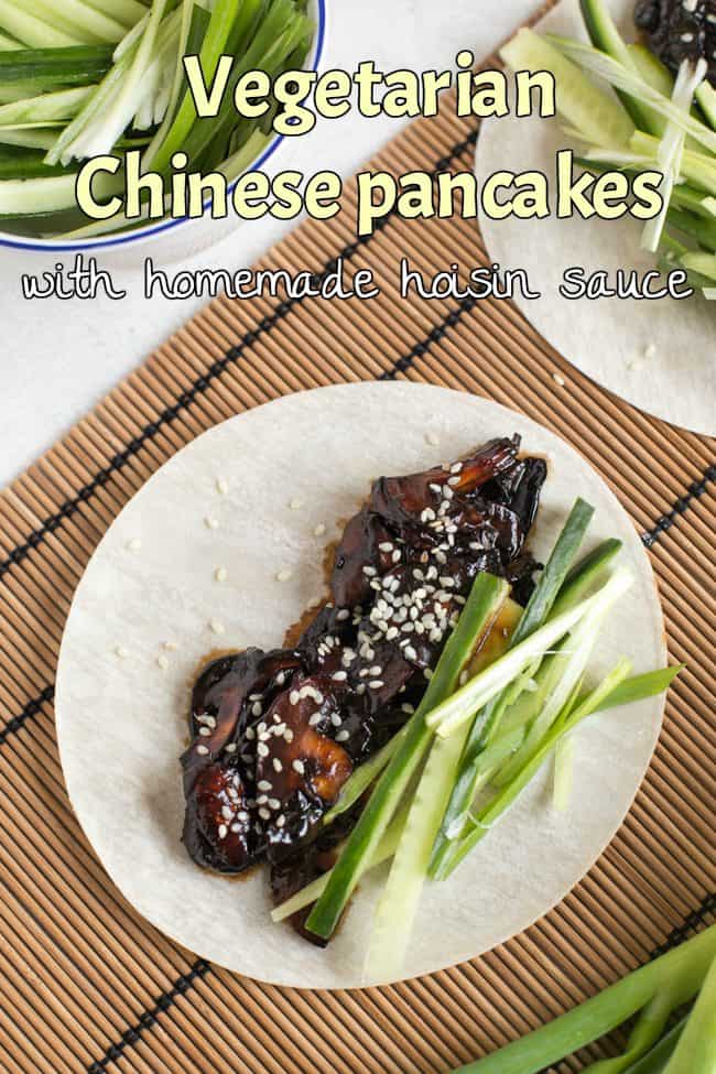 Vegetarian Chinese pancakes with homemade hoisin sauce - an easy vegan version of the Chinese buffet favourite!