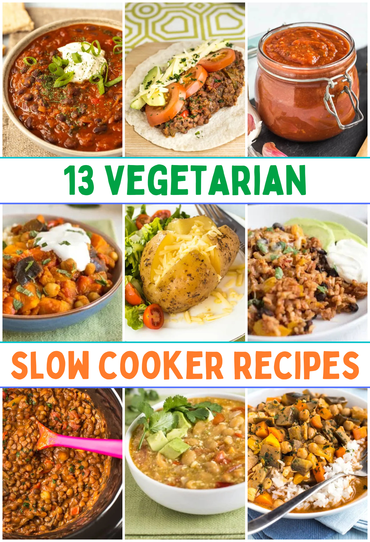 Collage showing 13 vegetarian slow cooker recipes.