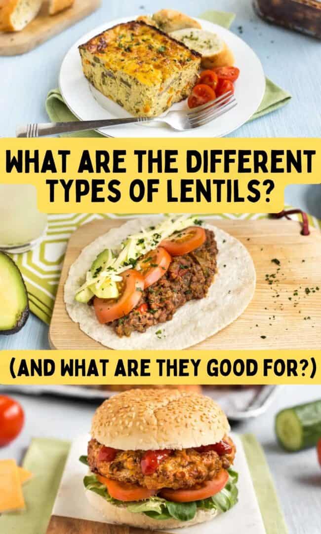 A collage showing 3 different lentil recipes with a text overlay.