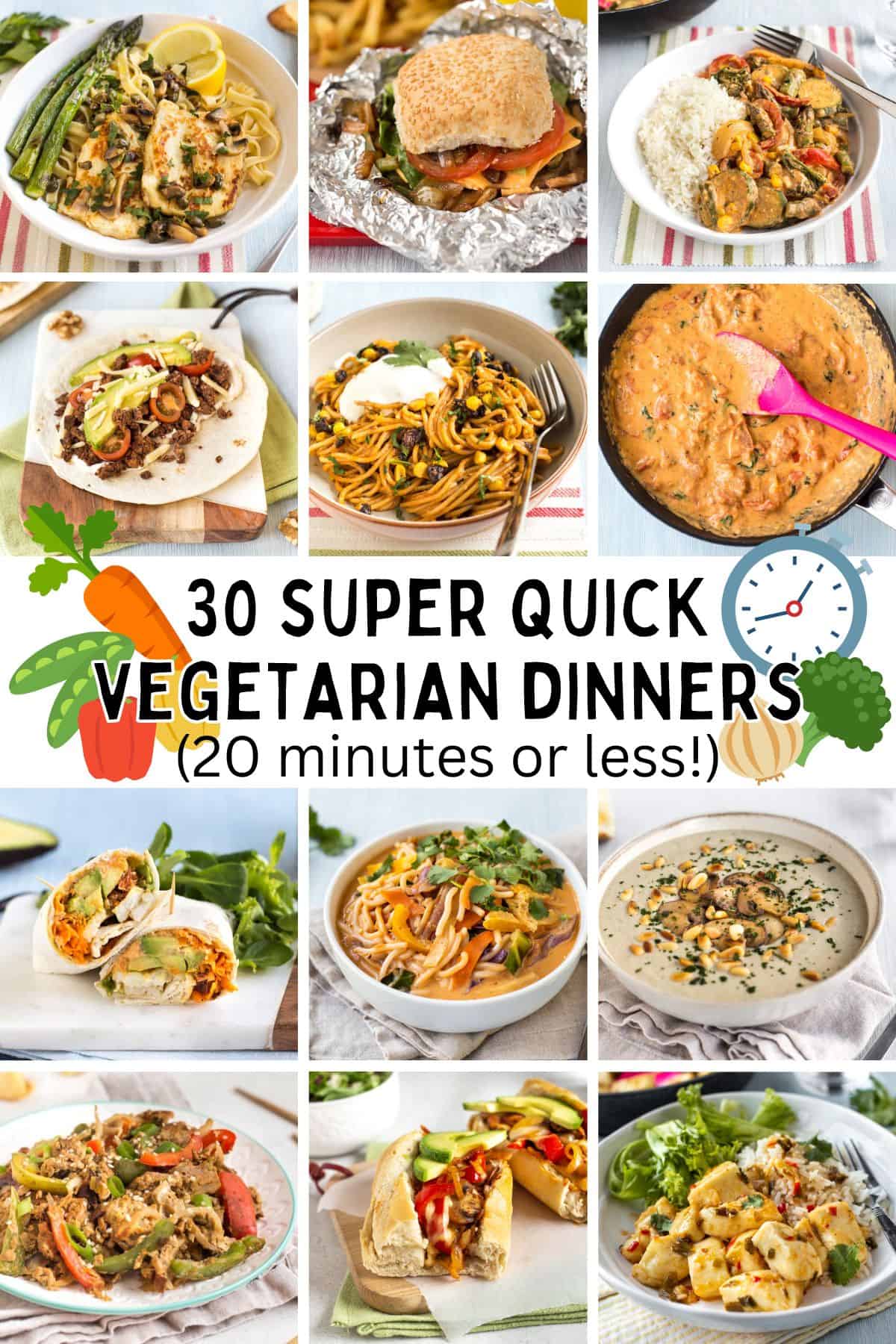 A collage showing super quick vegetarian dinners with text overlay.